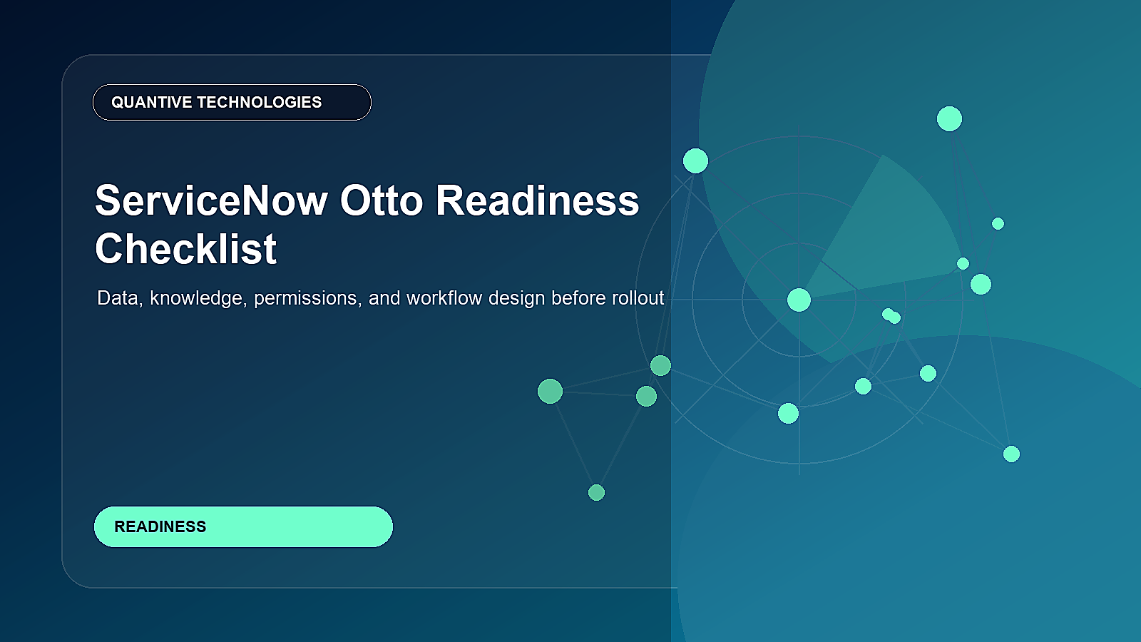 ServiceNow Otto Readiness Checklist: Data, Knowledge, Permissions, and Workflow Design